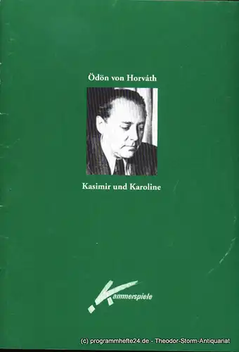 Westfälische Kammerspiele Paderborn, Dr. Merula Steinhardt-Unseld, Schönthaler Gaby: Programmheft Kasimir und Karoline von Ödön von Horvath. Premiere 12. Februar 1999. Spielzeit 1998 / 99. 