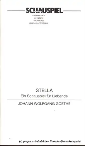 Schauspiel Frankfurt, Bien Henrik: Programmheft zu Johann Wolfgang Goethe STELLA. Ein Schauspiel für Liebende. Spielzeit 1998 / 99. Herausgegeben zum 5.3.1999. 
