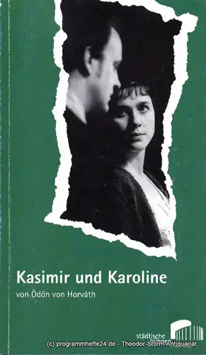 Städtische Bühnen Münster, Thomas Bockelmann, Busch Horst: Programmheft Kasimir und Karoline. Volksstück von Ödön von Horvath. Premiere Samstag 30. Januar 1999. Programmbuch 56 Spielzeit 1998 / 99. 