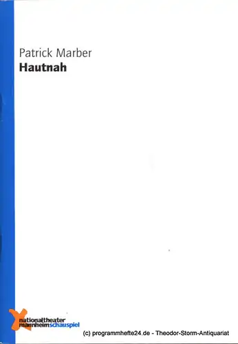 Nationaltheater Mannheim. Schauspiel. Ulrich Schwab, Klement Joachim: Programmheft Hautnah ( Closer ) von Patrick Marber. Premiere 18. Dezember 1998 im Schauspielhaus. 220. Spielzeit 1998 / 99 Programmheft Nr. 54. 