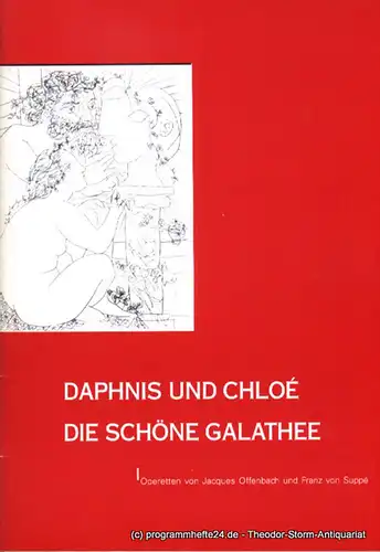 Südostbayerisches Städtetheater Landshut - Passau - Straubing, Stefan Tilch, Franzen Brigitta: Programmheft Daphnis und Chloe. Operette in einem Akt. Die schöne Galathee. Operette in einem...