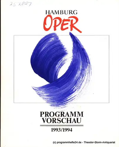 Hamburgische Staatsoper, Ruzicka Peter, Konold Wulf, Rüter Dörte, Schmidt Ulrike: Programmvorschau 1993 / 1994. 