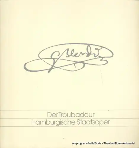 Hamburgische Staatsoper, Peter Ruzicka: Programmheft Der Troubadour. Oper von Giuseppe VErdi. 22. Januar 1997. 