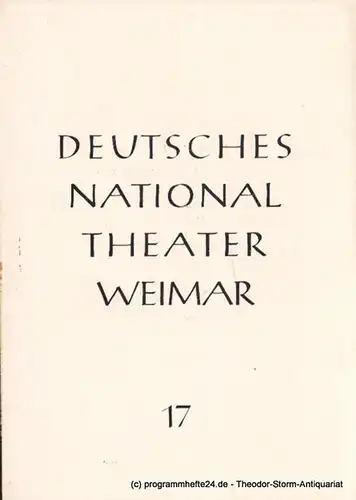 Deutsches Nationaltheater Weimar: Programmheft Was ihr wollt. Lustspiel von William Shakespeare. Spielzeit 1952 / 53 Heft 17. 