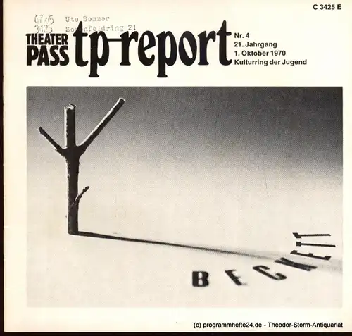 Kulturring der Jugend, Reinke Heinz A., Rogge Heiko: Theaterpaß. tp-report Nr. 4 21. Jahrgang 1. Oktober 1970 ( Beckett ). 
