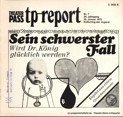 Kulturring der Jugend, Rönfeldt Detlef, Rogge Heiko: Theaterpaß. tp-report Nr. 7 24. Jahrgang 25. Januar 1972 ( Sein schwerster Fall ). 