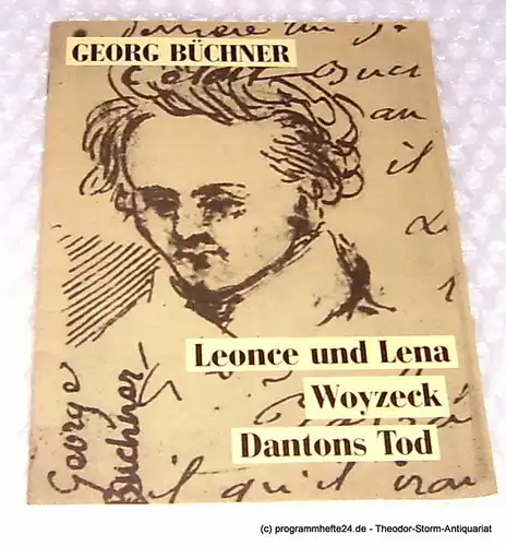 Westfälische Kammerspiele Paderborn, Friedrich Bremer, Biermann Franz, Schiffner Matthias: Programmheft Leonce und Lena. Ein Lustspiel. Woyzeck. Ein Fragment. Dantons Tod. Ein Drama. Georg Büchner. Premiere 17. September 1986 1. Oktober 1986. 