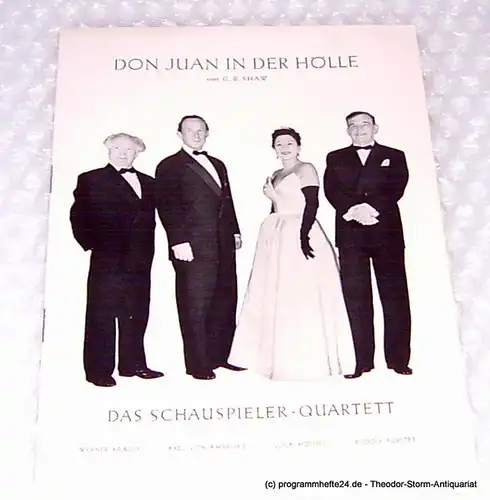 Theater-Tournee-Gesellschaft Collien, Der Grüne Wagen, Das Schauspieler Quartett: Programmheft Don Juan in der Hölle von G.B. Shaw. 