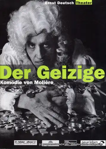 Ernst Deutsch Theater, Isabella Vertes-Schütter, Wolfgang Borchert: Programmheft Der Geizige. Komödie von Moliere. Premiere 26. August 1999. Spielzeit 1999 / 2000. 
