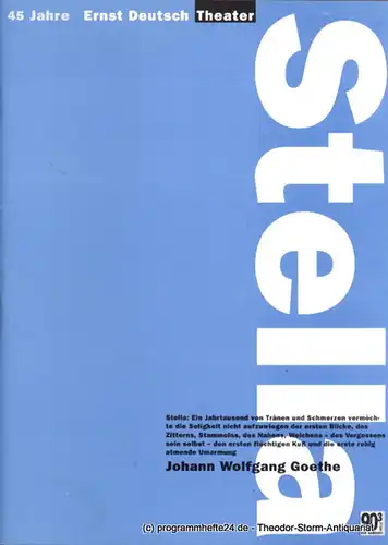 Ernst Deutsch Theater, Isabella Vertes-Schütter, Wolfgang Borchert: Programmheft Stella von Johann Wolfgang Goethe. Premiere 9. Januar 1997. Spielzeit 1996 / 1997. 