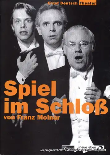 Ernst Deutsch Theater, Isabella Vertes-Schütter, Wolfgang Borchert: Programmheft Spiel im Schloß. Eine Anekdote in drei Akten von Franz Molnar. Premiere 20. August 1998. Spielzeit 1998 / 1999. 