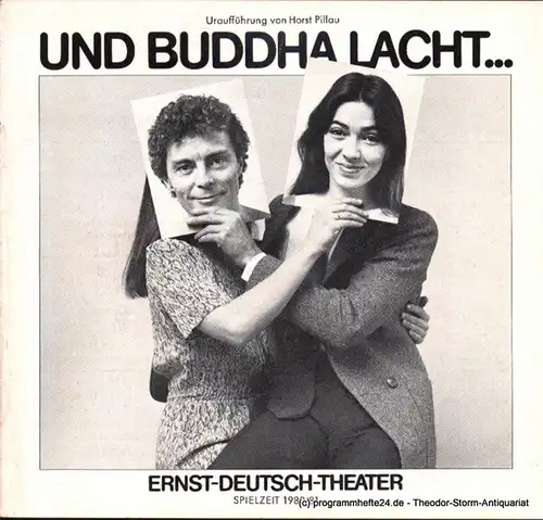 Ernst Deutsch Theater, Friedrich Schütter, Wolfgang Borchert: Programmheft Uraufführung Und Buddha lacht ... von Horst Pillau. Premiere 20. November 1980. Spielzeit 1980 / 81. 