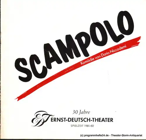 Ernst Deutsch Theater, Friedrich Schütter, Wolfgang Borchert: Programmheft Scampolo. Kleine Komödie von Dario Niccodemi. Premiere 20. Mai 1982. Spielzeit 1981 / 82. 
