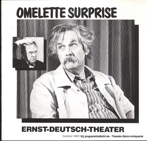 Ernst Deutsch Theater, Friedrich Schütter, Wolfgang Borchert: Programmheft Omelette Surprise. Eine Farce in fünf Akten von Axel von Ambesser. Premiere 18. November 1982. Spielzeit 1982 / 83. 