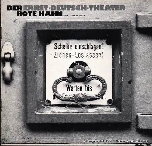 Ernst Deutsch Theater, Friedrich Schütter, Wolfgang Borchert: Programmheft Der rote Hahn. Tragikomödie von Gerhart Hauptmann. Premiere 12. Oktober 1978. Spielzeit 1978 / 79. 