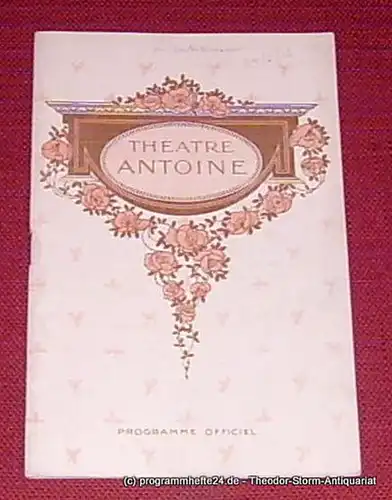Theatre Antoine, M. Gemier: Programmheft L'ENTRAINEUSE. Piece en quatre actes de M. Charles Esquier. Programme du 24 Mai 1913. Programme Officiel. 