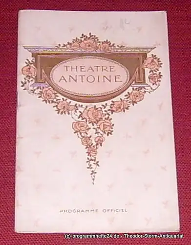 Theatre Antoine, M. Gemier: Programmheft L'Homme Qui Assassina. Piece de M. Pierre Frondaie. Les Singes. Piece de MM. Albert Keyzer et Charles Martel. Programm du 25 Janvier 1913. Programme Officiel. 