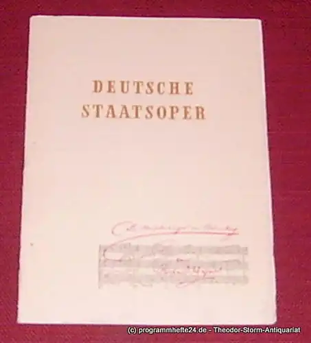 Deutsche Staatsoper Berlin, Kloos Peter-Erich: Programmheft Die Meistersinger von Nürnberg von Richard Wagner. Sonntag, 28. März 1954. 