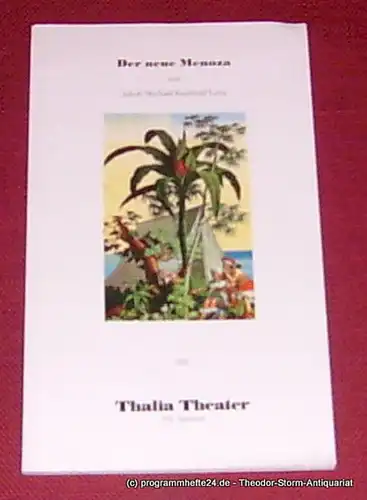 Thalia Theater Hamburg, Jürgen Flimm, Heinz Werner Köster, Ludwig von Otting, Wolfgang Wiens: Programmheft 103. Der neue Menoza oder Geschichte des cumbanischen Prinzen Tandi von.. 