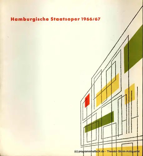 Hamburgische Staatsoper, Heinz Knorr: Programmheft Programm der Hamburgischen Staatsoper 11. Heft 1966 / 67. 
