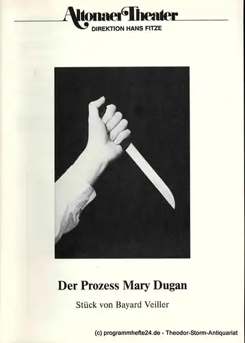 Altonaer Theater, Hans Fitze, Thomas Müller: Programmheft Der Prozeß Mary Dugan. Ein Stück von Bayard Veiller. Programmheft 3 Spielzeit 1990 / 91. 