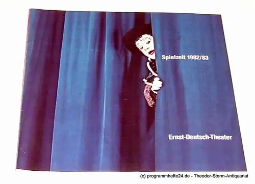 Ernst-Deutsch-Theater, Friedrich Schütter, Wolfgang Borchert, Hans-Peter Kurr: Programmheft Ernst-Deutsch-Theater 1982 / 83. 