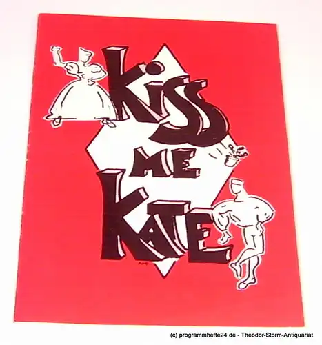 St. Pauli Theater Hamburg: Programmheft Kiss me Kate. Frei nach Shakespeares Der Widerspenstigen Zähmung. 