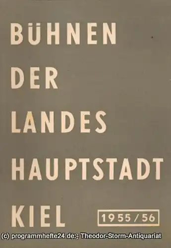Bühnen der Landeshauptstadt Kiel, Wilhelm Allgayer: Bühnen der Landeshauptstadt Kiel 1955 / 56 Heft 13. 