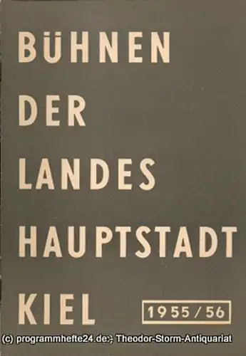 Bühnen der Landeshauptstadt Kiel, Wilhelm Allgayer: Bühnen der Landeshauptstadt Kiel 1955 / 56 Heft 6. 