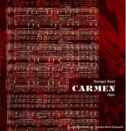 Landesbühnen Sachsen, Intendant Christian Schmidt, Gisela Zürner: Programmheft CARMEN. Oper von Henri Meilhac und Ludovic Halevy. Premiere 17. / 21. / 27. Oktober 2001. Spielzeit 2001 / 2002 Heft 1. 