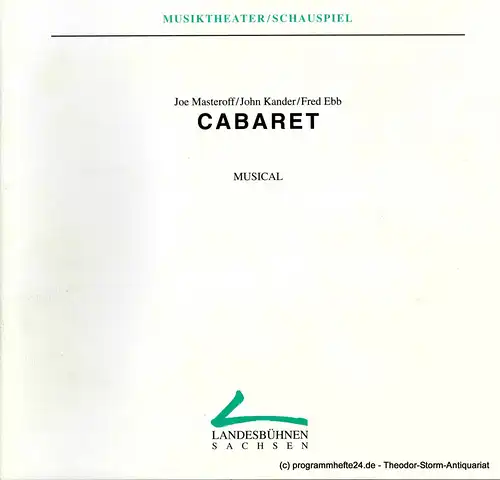 Landesbühnen Sachsen, Intendant Christian Schmidt, Eckart Kröplin, Gisela Zürner: Programmheft CABARET. Premiere 9. / 10. November 1996. Spielzeit 1996 / 97 Heft 3. 