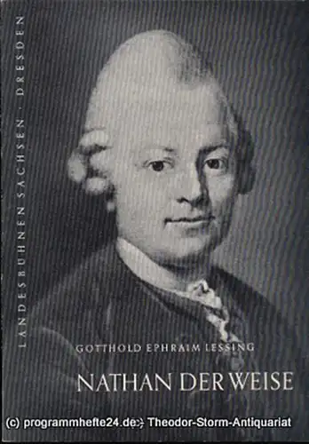 Landesbühnen Sachsen, Intendant Herbert Krauß, Werner Wedding: Programmheft Nathan der Weise. Dramatisches Gedicht von Gotthold Ephraim Lessing. Landesschauspiel 1956 / 57 Heft 3. 