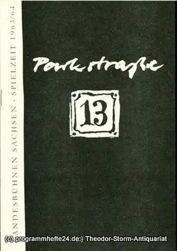 Landesbühnen Sachsen, Intendant Rudi Kostka, Dieter Anderson: Programmheft Parkstraße 13. Kriminalstück von Axel Ivers. Premiere 2. Februar 1964. Landesschauspiel 1963 / 64 Heft 4. 