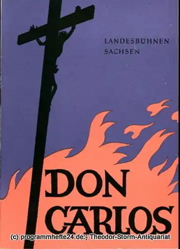 Landesbühnen Sachsen, Intendant Rudi Kostka, Leo Berg: Programmheft Don Carlos. Oper von Giuseppe Verdi. Spielzeit 1959 / 60 Landesoper Heft 5. 