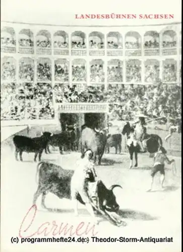 Landesbühnen Sachsen, Intendant Rudi Kostka, Leo Berg: Programmheft Carmen. Oper nach Prosper Merimee. Spielzeit 1958 / 59 Landesoper Heft 4. 