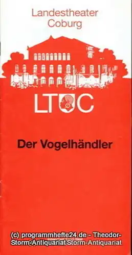 Landestheater Coburg, Ernö Weil, Annette Zühlke: Programmheft Der Vogelhändler. Operette von M. West und L. Held. Premiere 18. März 1995. Programmhefte des Landestheaters Coburg Spielzeit 1994 / 95 Heft 12. 