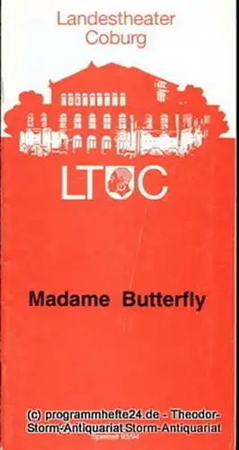 Landestheater Coburg, Ernö Weil, Annette Zühlke: Programmheft Madame Butterfly. Japanische Tragödie von Luigi Illica und Giuseppe Giacosa. Premiere 14. Oktober 1993. Programmhefte des Landestheaters Coburg Spielzeit 1993 / 94 Heft 5. 