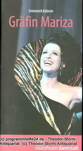 Staatstheater Darmstadt, John Dew, Helga Utz: Programmheft Gräfin Mariza. Operette von Emmerich Kalman. Premiere 21. und 23. Januar 2005. 