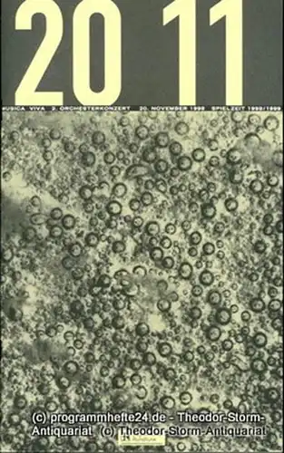 musica via / Bayerischer Rundfunk, Udo Zimmermann, Winrich Hopp: Programmheft musica viva 2. Orchesterkonzert Freitag 20. November 1998. Spielzeit 1998 / 1999. 