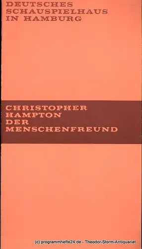 Deutsches Schauspielhaus in Hamburg, Hans-Günter Martens, Rosemarie Clausen, Hans Lietzau, Harald Clemen: Programmheft Der Menschenfreund. The Philanthropist. Eine bürgerliche Komödie von Christopher Hampton. Premiere 17...