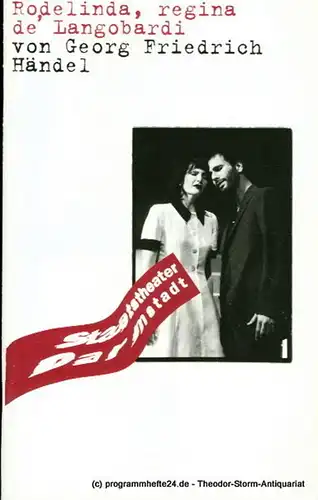 Staatstheater Darmstadt, Gerd theo Umberg: Programmheft Rodelinda, regina de Langobardi von Georg Friedrich Händel. Premiere 24. April 2004. Spielzeit 2003 / 2004 Nr. 149. 