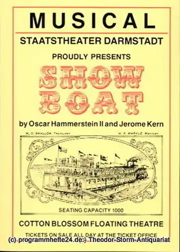 Staatstheater Darmstadt, Peter Brenner, Wigand Lange Programmheft Show Boat. Musical von Oscar hammerstein II und Jerome Kern. Premiere 13.10.1985. Programmbuch Nr. 25