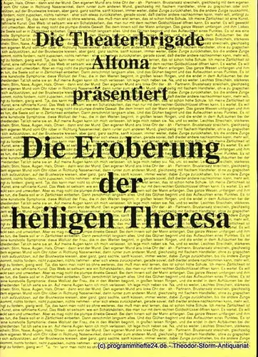 Theaterbrigade Altona: Programmheft Die Eroberung der heiligen Theresa von Hartmut Pospiech und Thomas Sievert. Premiere 28. November 1992 MusikTheater Reeperbahn. 
