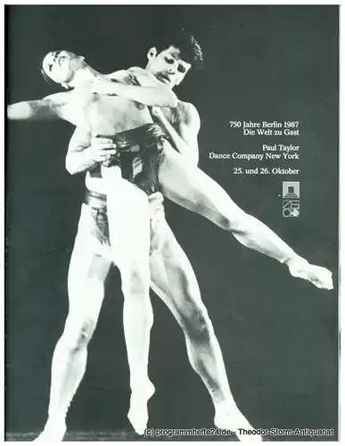 Berliner Festspiele GmbH, Sabine Beck, Bernd Krüger, Beate Rausch: Programmheft Paul Taylor Dance Company New York 25. und 26. Oktober 1987. 750 Jahre Berlin 1987. Die Welt zu Gast. 