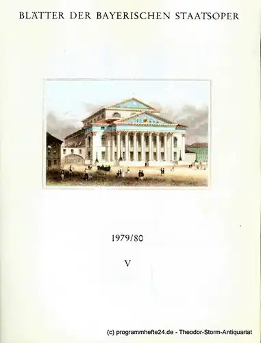 Bayerische Staatsoper, August Everding: Blätter der Bayerischen Staatsoper, Spielzeit 1979 / 80 Heft V 21. März 1980. 