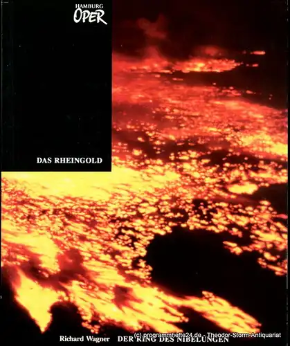 Hamburgische Staatsoper, Peter Ruzicka, Wulf Konold, Annedore Cordes: Programmheft zur Premiere Das Rheingold von Richard Wagner an der Hamburgischen Staatsoper am 12. April 1992. 