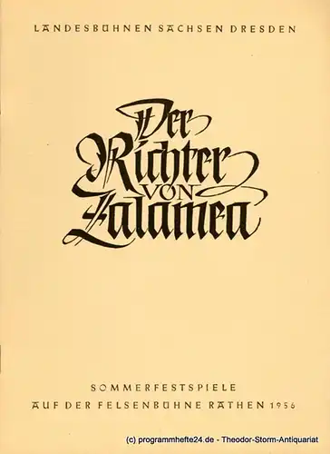 Landesbühnen Sachsen Dresden, Herbert Krauß, Rudolf Thomas: Programmheft Der Richter von Zalamea. Ein Schauspiel von Pedro Calderon de la Barca. Sommerfestspiele auf der Felsenbühne Rathen 1956. 