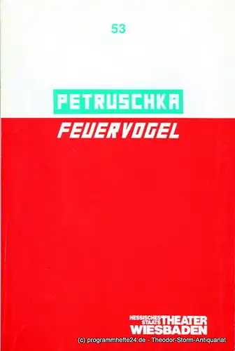 Hessisches Staatstheater Wiesbaden, Claus Leininger, Ehrhard Reinicke: Programmheft Petruschka / Feuervogel. Ballett von Pierre Wyss. Premiere 2.4.1989. Spielzeit 1989 / 90. 