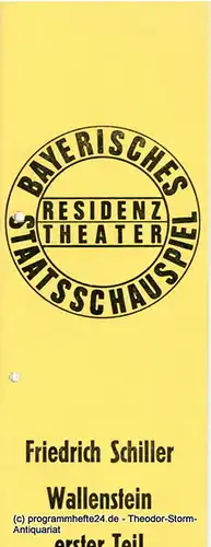 Bayerisches Staatsschauspiel, Kurt Meisel, Jörg-Dieter Haas: Programmheft Wallenstein. Erster Teil. Von Friedrich Schiller. Premiere 2. Juli 1972 Residenz Theater. 