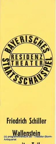 Bayerisches Staatsschauspiel, Kurt Meisel, Jörg-Dieter Haas: Programmheft Wallenstein. Zweiter Teil. Von Friedrich Schiller. Premiere 3. Juli 1972 Residenz Theater. 
